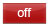 Off